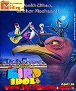 Bird Idol 2010 Song Download